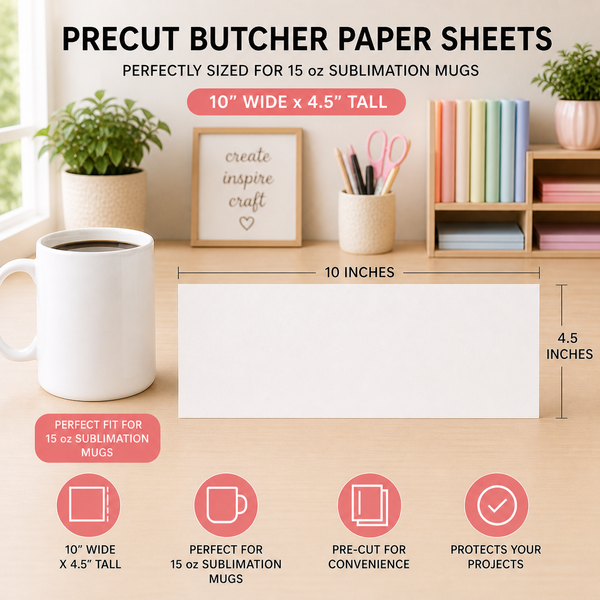 10" x 4.5" Precut Butcher Paper Sheets for 15 oz Sublimation Mugs