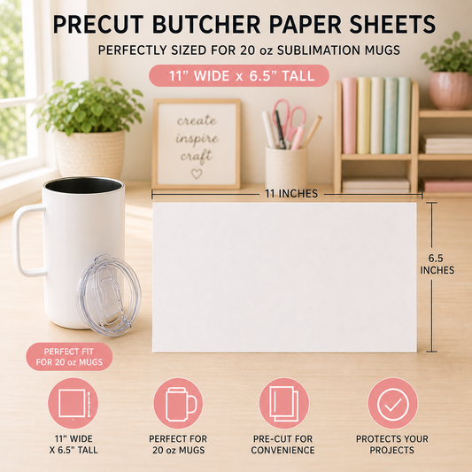 11" x 6.5" Precut Butcher Paper Sheets for 20 oz Stainless Steel Sublimation Mugs