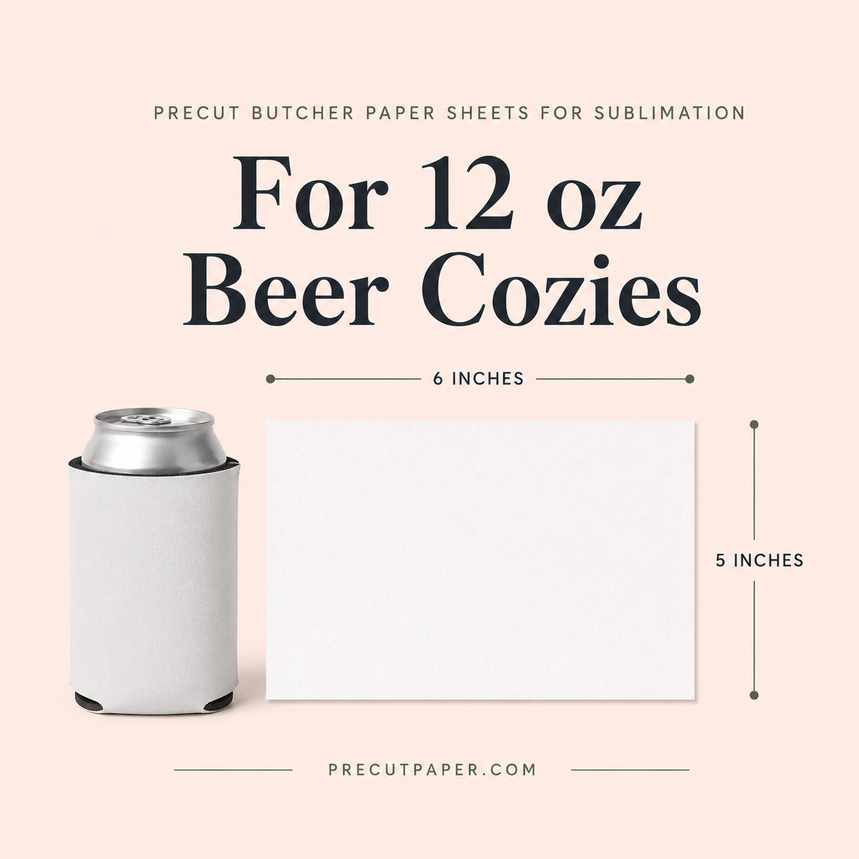 6" x 5" Precut Butcher Paper Sheets for Sublimation on 12 oz Beer Cozies
