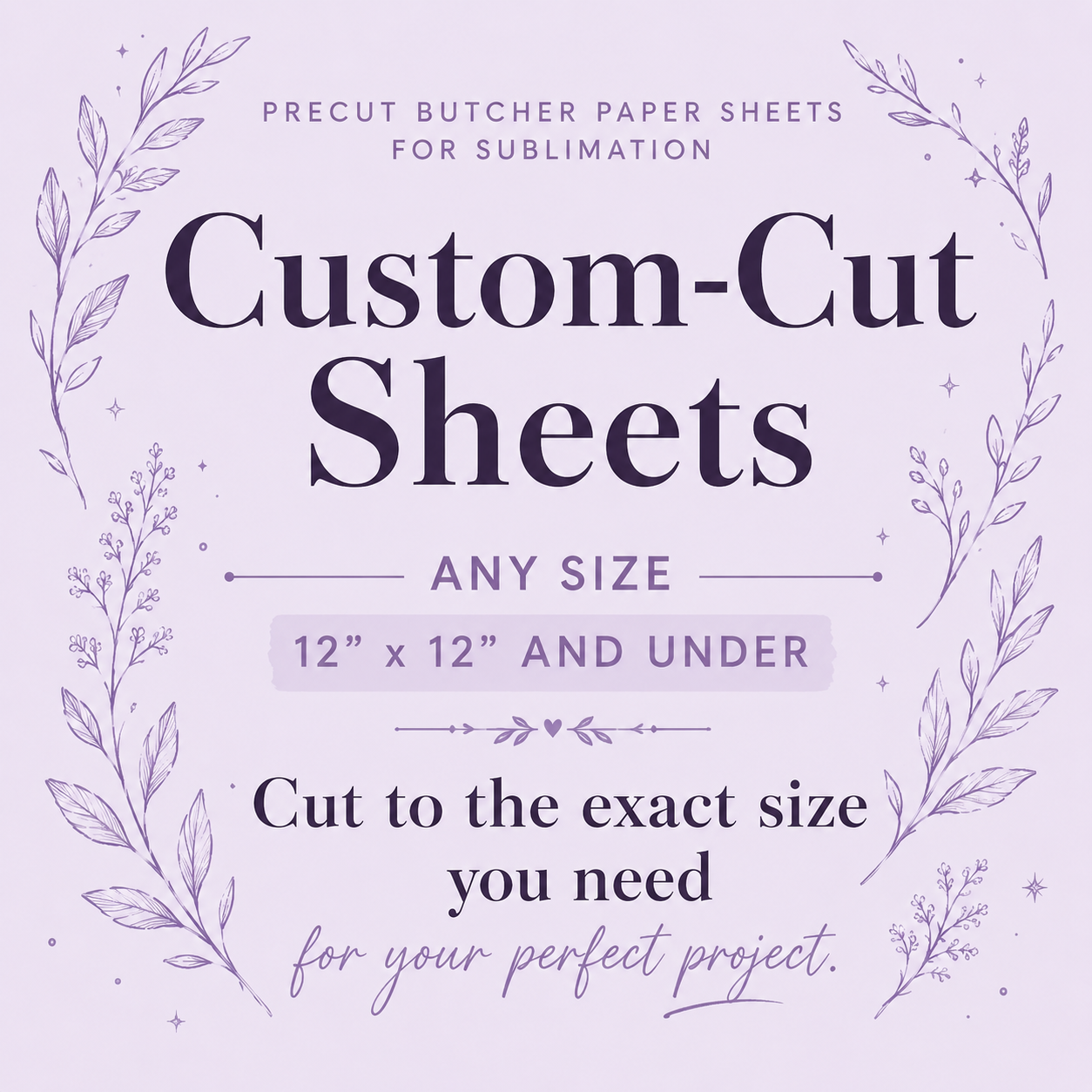 Custom Size Precut Butcher Paper Sheets for Sublimation & Heat Press Crafts