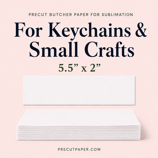 5.5" x 2" Precut Butcher Paper Sheets for Sublimation Keychains & Small Crafts