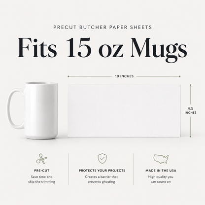 10" x 4.5" Precut Butcher Paper Sheets for 15 oz Sublimation Mugs