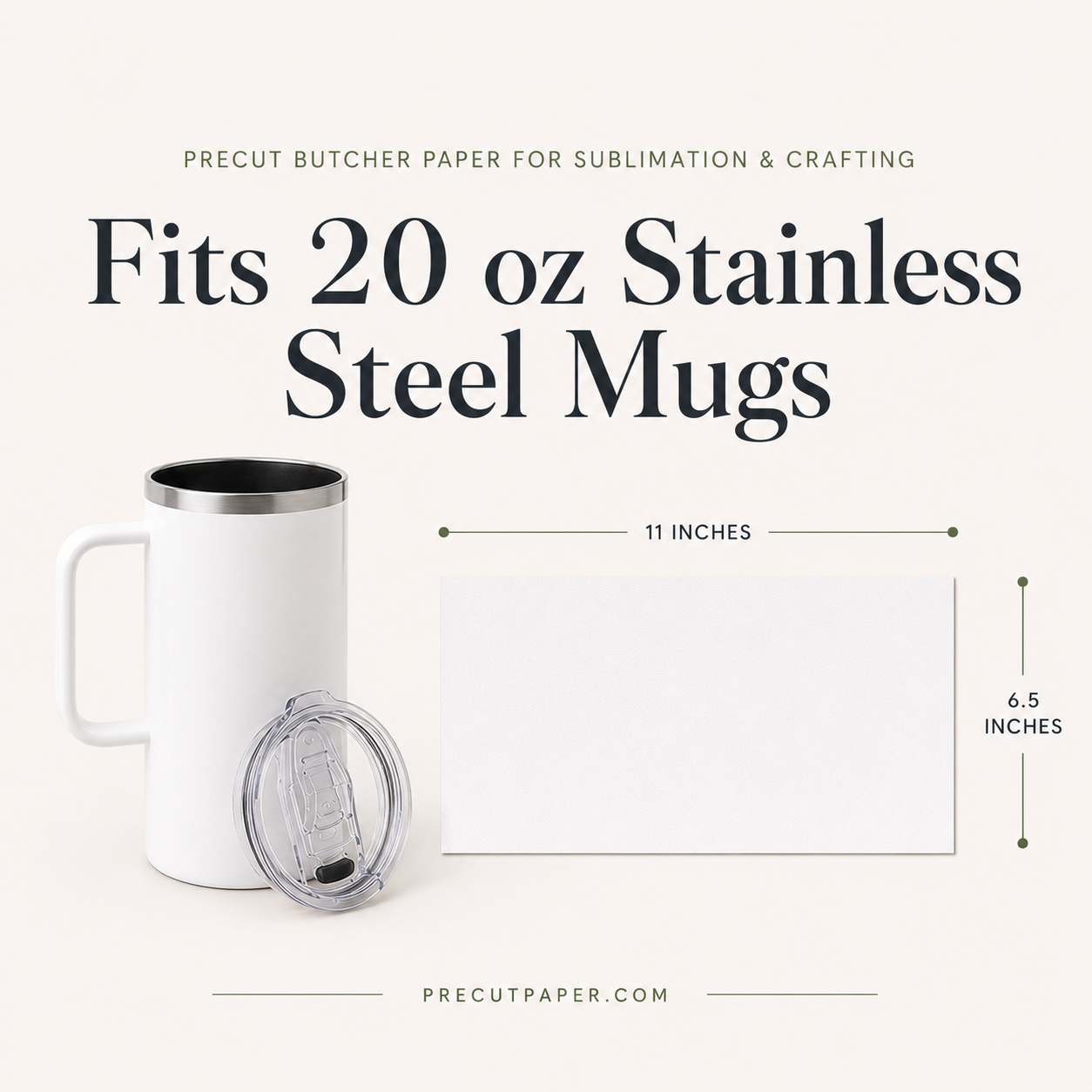 11" x 6.5" Precut Butcher Paper Sheets for 20 oz Stainless Steel Sublimation Mugs